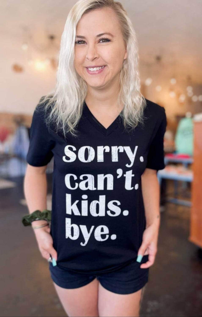 Sorry. Can’t. Kids. Bye.